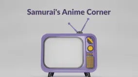 Samurai's Anime Corner
